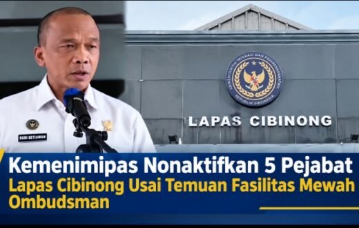 Kemenimipas Nonaktifkan 5 Pejabat Lapas Cibinong, Pemeriksaan Temuan Ombudsman Bergulir